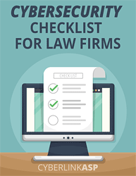 Cybersecurity Checklist for Law Firms