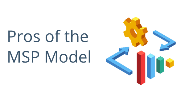 Pros of the MSP Model