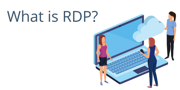 What is RDP?